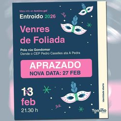 Infominho -  Tomi�o aplaza el Venres de Foliada al 27 de febrero por alerta amarilla y fuertes vientos - 