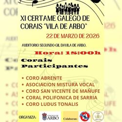 Infominho - El Auditorio Segundo Gil Dávila acoge en marzo el XI Certamen Gallego de Coros en Arbo - Infominho - El Auditorio Segundo Gil Dávila acoge en marzo el XI Certamen Gallego de Coros en Arbo -
