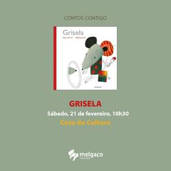 Infominho -  El cuentacuentos Contos Contigo lleva a Melgaco la historia de Grisela - 