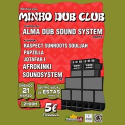 Infominho -  El dub y el reggae toman Est�s: Tomi�o celebra la primera Minho Dub Club - 