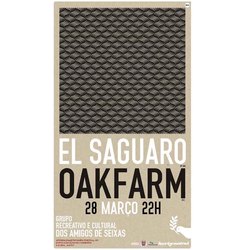 Infominho -  Seixas(Caminha) acoge un concierto de El Saguaro y Oakfarm este 28 de marzo - 
