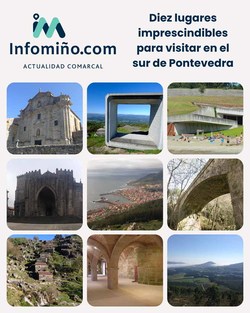 Infominho - Diez lugares imprescindibles para visitar en el sur de Pontevedra - Infominho - Diez lugares imprescindibles para visitar en el sur de Pontevedra -