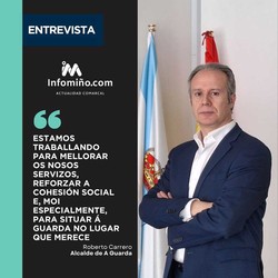 Infominho -  Entrevista a Roberto Carrero: A Guarda avanza con paso firme hacia un futuro tur�stico y sostenible - 