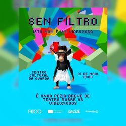 Infominho -  A Guarda acoger� -Sen filtro-, una creaci�n teatral sobre videojuegos, menores y espacios en l�nea - 