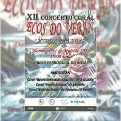 Infominho -  La Coral Ecos do Fol�n celebrar� el concierto -Ecos do Ver�n- en la iglesia parroquial de O Rosal - 