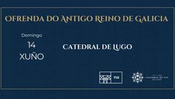 Infominho - Tui representará al Antiguo Reino de Galicia en la histórica Ofrenda al Santísimo de Lugo - Infominho - Tui representará al Antiguo Reino de Galicia en la histórica Ofrenda al Santísimo de Lugo -