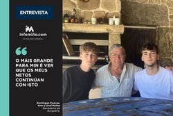 Infominho -  Os Cuevas de Bonaval, tres generaciones unidas por los curros: O m�is grande para min � ver que os meus netos contin�an con isto - 