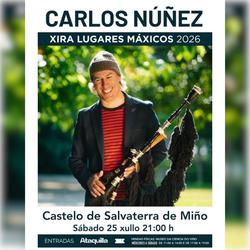 Infominho -  Salvaterra volver� a sonar con Carlos N��ez: el gaitero regresa con su gira -Lugares M�gicos- - 