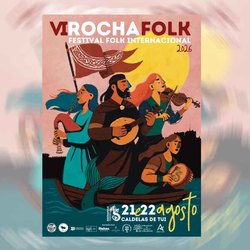 Infominho -  Rocha Folk 2026 llenar� Caldelas de Tui de m�sica tradicional los d�as 21 y 22 de agosto - 