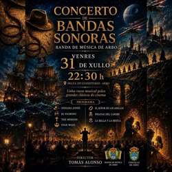 Infominho -  La Banda de M�sica de Arbo llevar� las grandes bandas sonoras del cine a la Praza do Consistorio - 