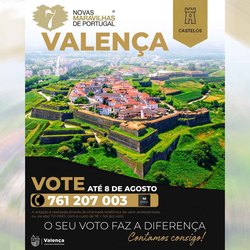 Infominho -  Valen�a llama a la movilizaci�n para llevar su Fortaleza a las semifinales de las 7 Maravillas de Portugal - 