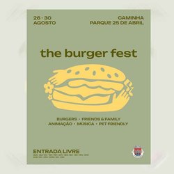 Infominho -  Caminha acoge del 26 al 30 de agosto el The Burger Fest en el Parque 25 de Abril - 