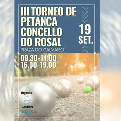 Infominho -  La Praza do Calvario acoge este s�bado el III Torneo de Petanca Concello do Rosal - 