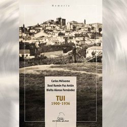 Infominho - Randufe acoge la presentación de Tui 1900-1936, una historia de Tui contada desde abajo - Infominho - Randufe acoge la presentación de Tui 1900-1936, una historia de Tui contada desde abajo -