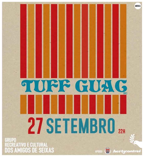 Infominho -  Tuff Guac actuar en Seixas(Caminha) el 27 de septiembre con un concierto nico - 