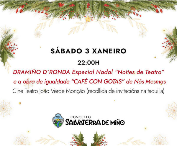Infominho - Moncao y Salvaterra de Miño celebran teatro navideño con -Noites de Teatro- y -Café con Gotas- - Infominho - Moncao y Salvaterra de Miño celebran teatro navideño con -Noites de Teatro- y -Café con Gotas- -