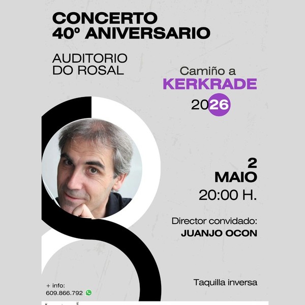 Infominho -  O Rosal celebrar� el concierto del 40 aniversario de AMDOR con el director Juanjo Oc�n - 