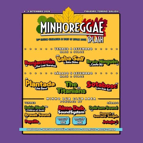 Infominho -  Minho Reggae Splash celebra su d�cima edici�n en Tomi�o con dos d�as de m�sica, dub y cultura - 