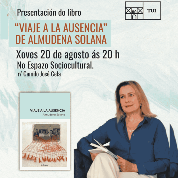 Infominho -  La escritora tudense Almudena Solana presenta en Tui su �ltimo libro, Viaje a la ausencia - 
