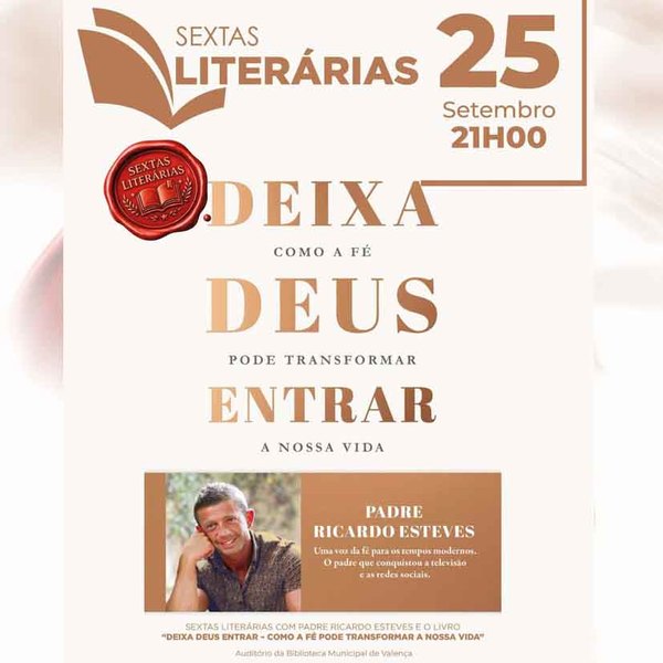 Infominho - Valença acoge una conversación literaria con el Padre Ricardo Esteves el 25 de septiembre - Infominho - Valença acoge una conversación literaria con el Padre Ricardo Esteves el 25 de septiembre -